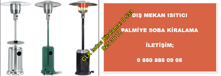 clk-kiralik-tuplu-isitici-fiyat-isitici-soba-kiralama-fiyatlari-palmiye-soba-semsiye.jpg